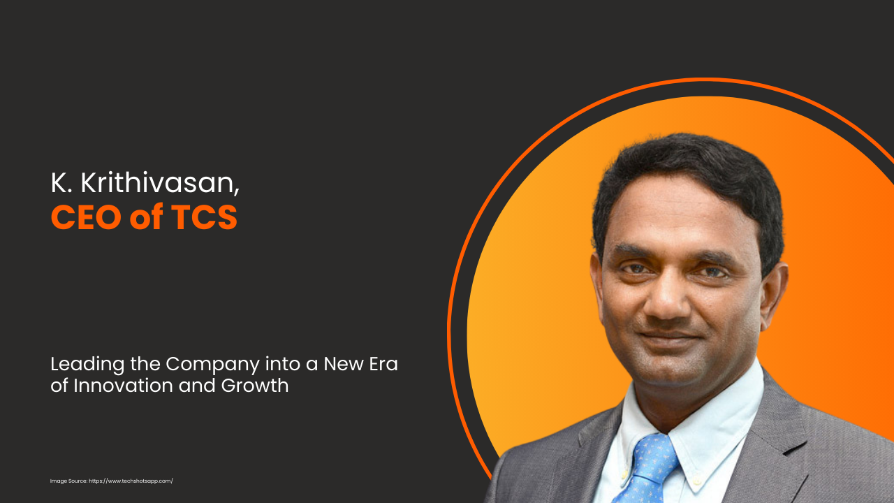 K. Krithivasan, CEO of TCS: Leading the Company into a New Era of Innovation and Growth