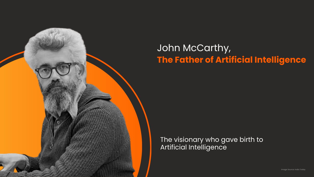 John McCarthy, Father of Artificial Intelligence
