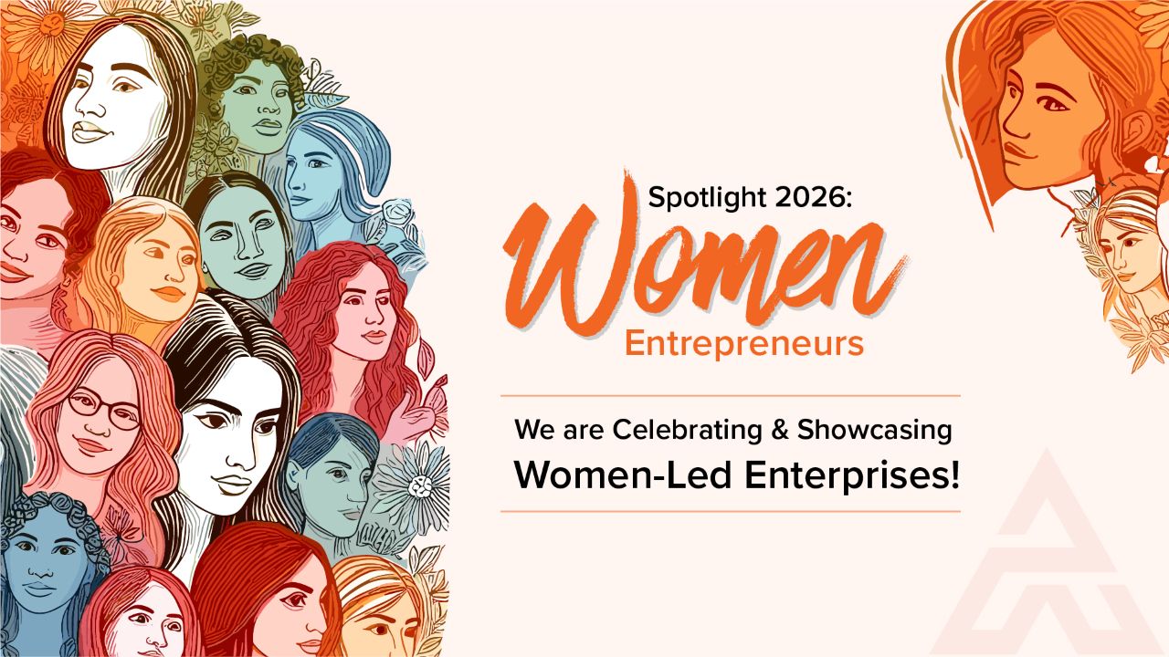 Spotlight 2026: Women Entrepreneurs Awards- Recognizing Women Who Build, Lead, and Persist