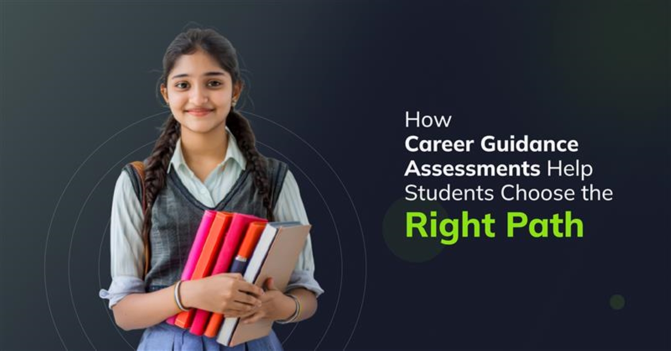 blog_thumbnail/how-career-guidance-assessments-help-students-choose-the-right-path_002.jpg