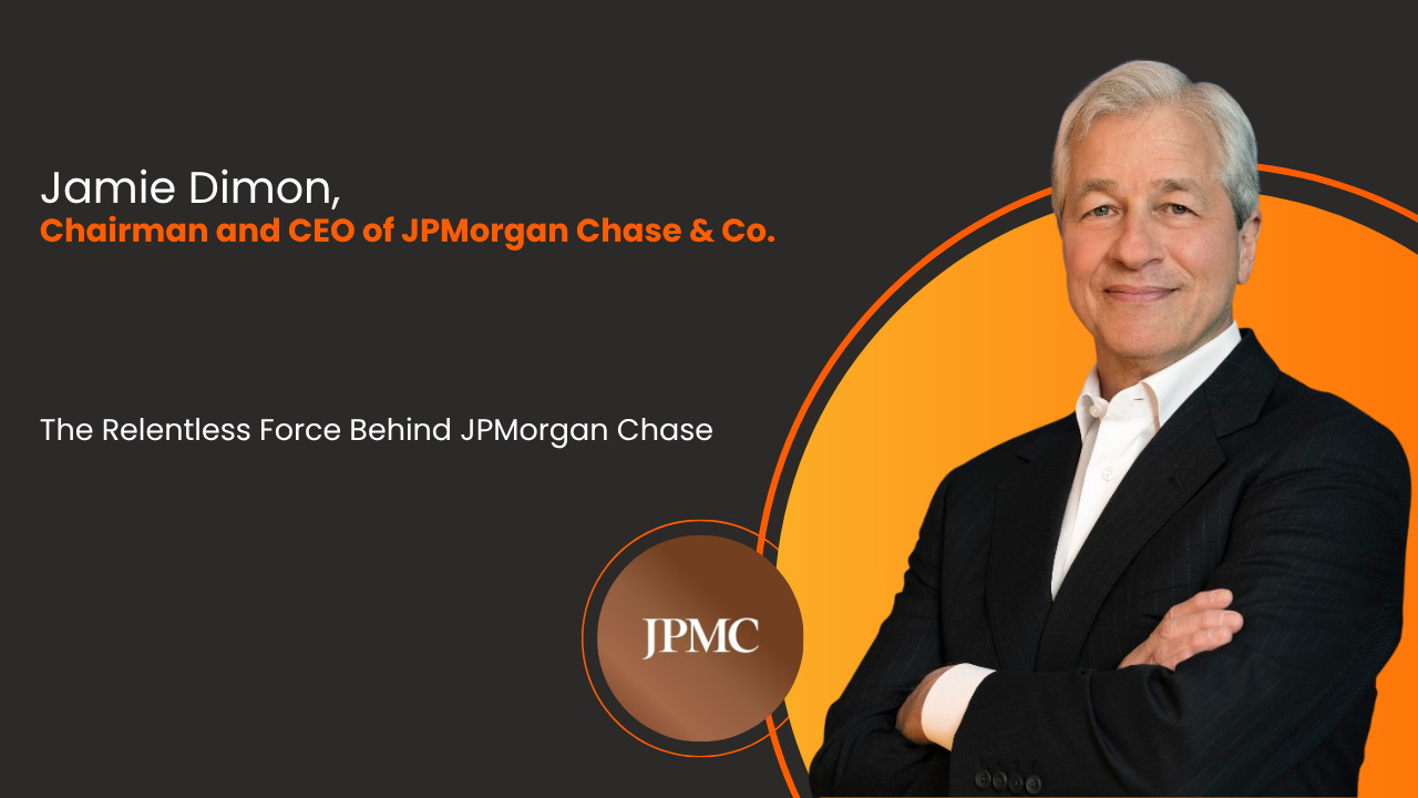 Jamie Dimon: Chairman & CEO of JPMorgan Chase