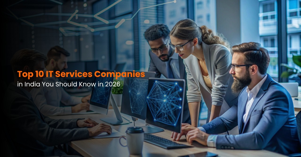 Top 10 IT Services Companies in India You Should Know in 2026