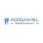 Morgan Hill Dentistry & Implants