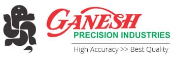 Ganesh Precision Industries