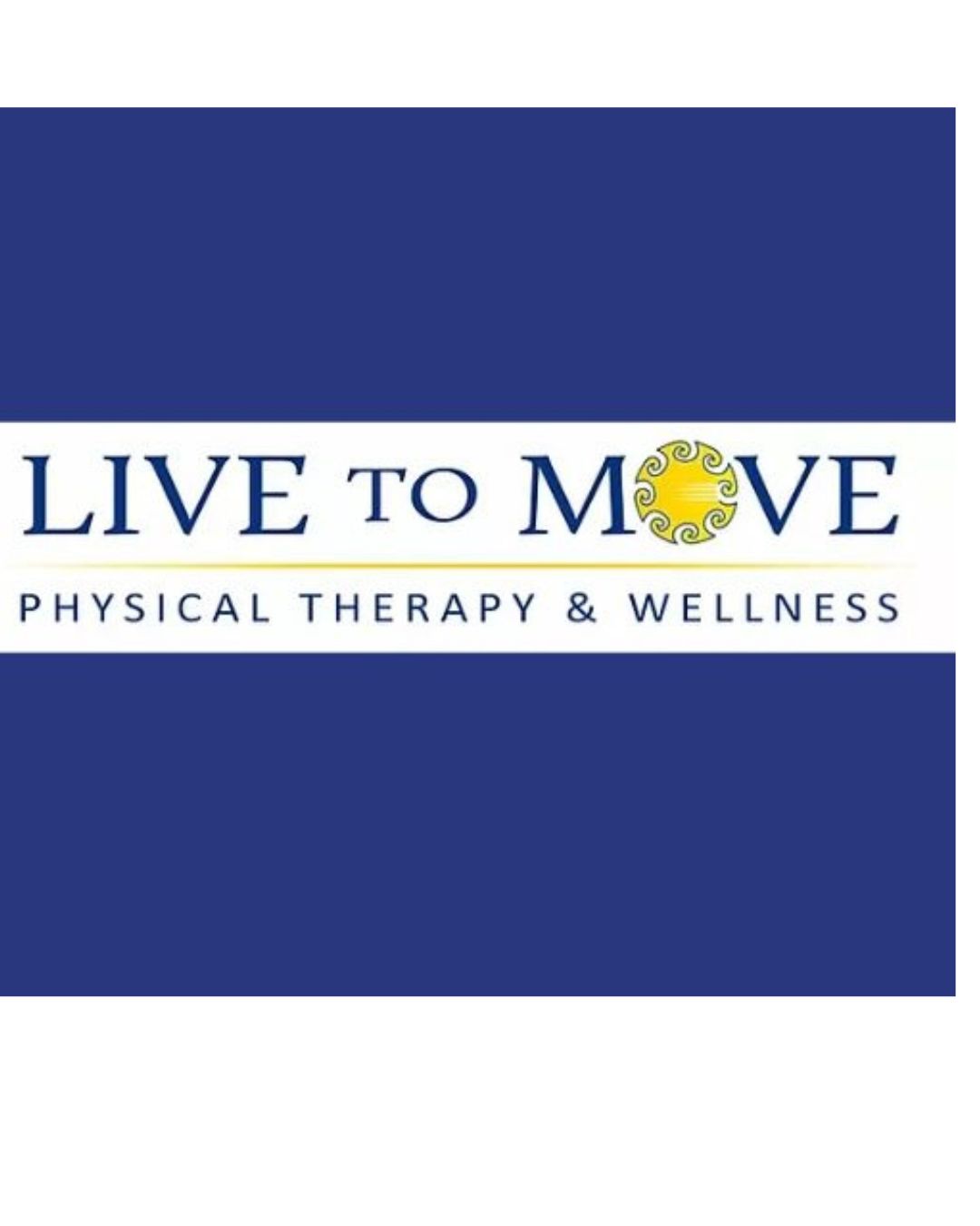 Live to Move Physical Therapy & Wellness