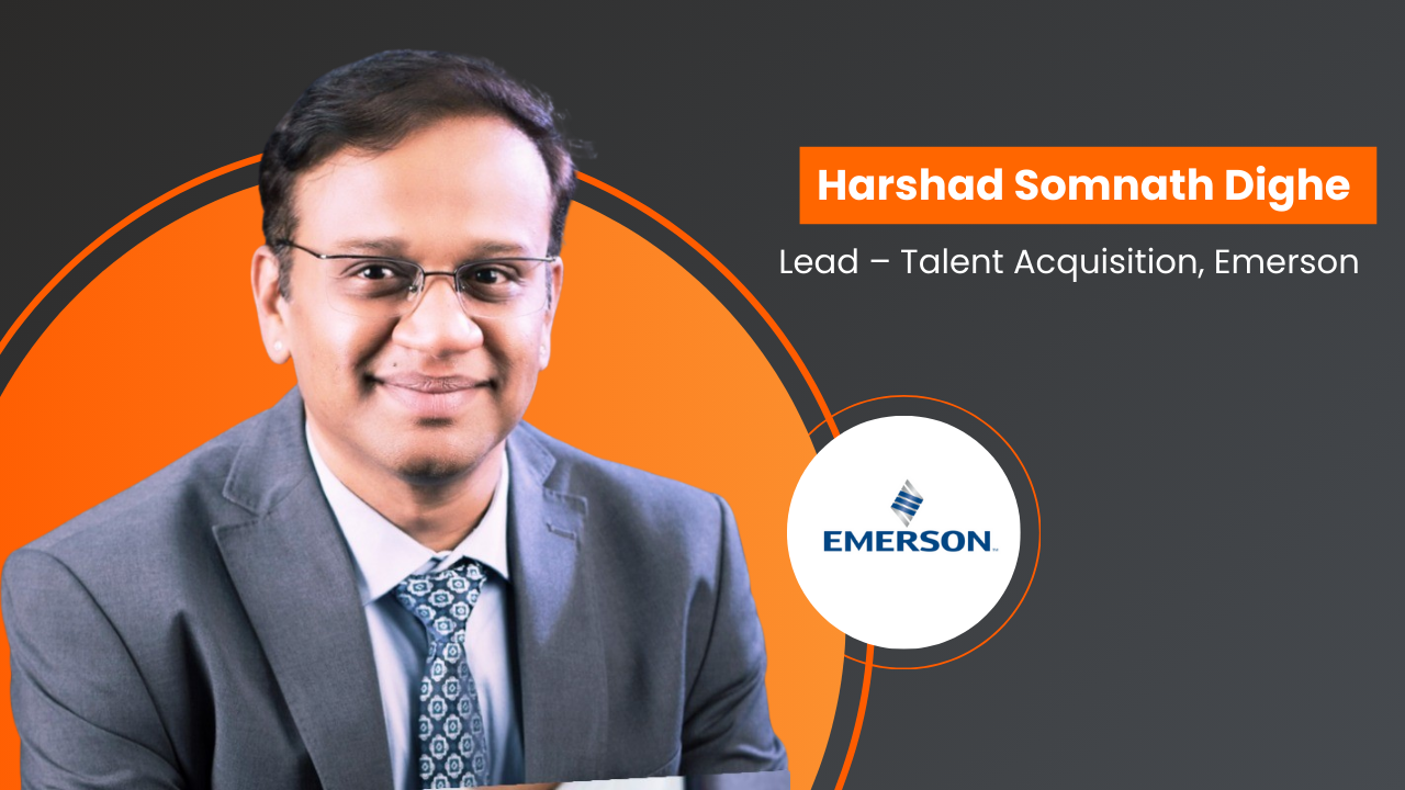 Emerson appoints Harshad Somnath Dighe as Lead – Talent Acquisition