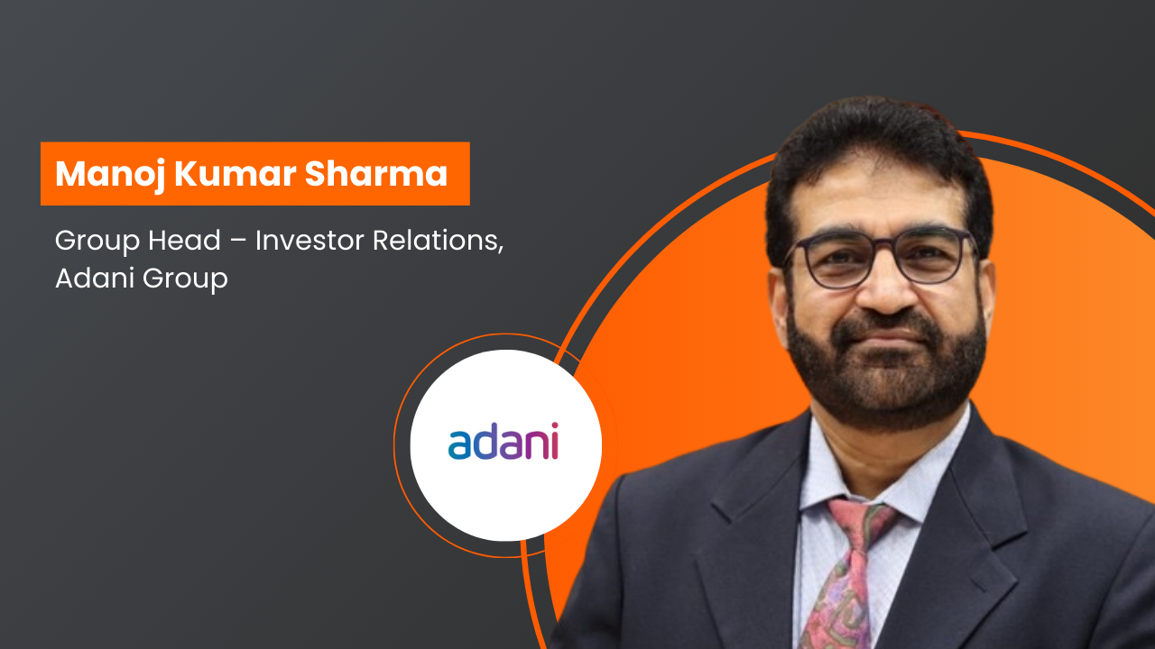 Adani Group appoints Manoj Kumar Sharma as Group Head – Investor Relations
