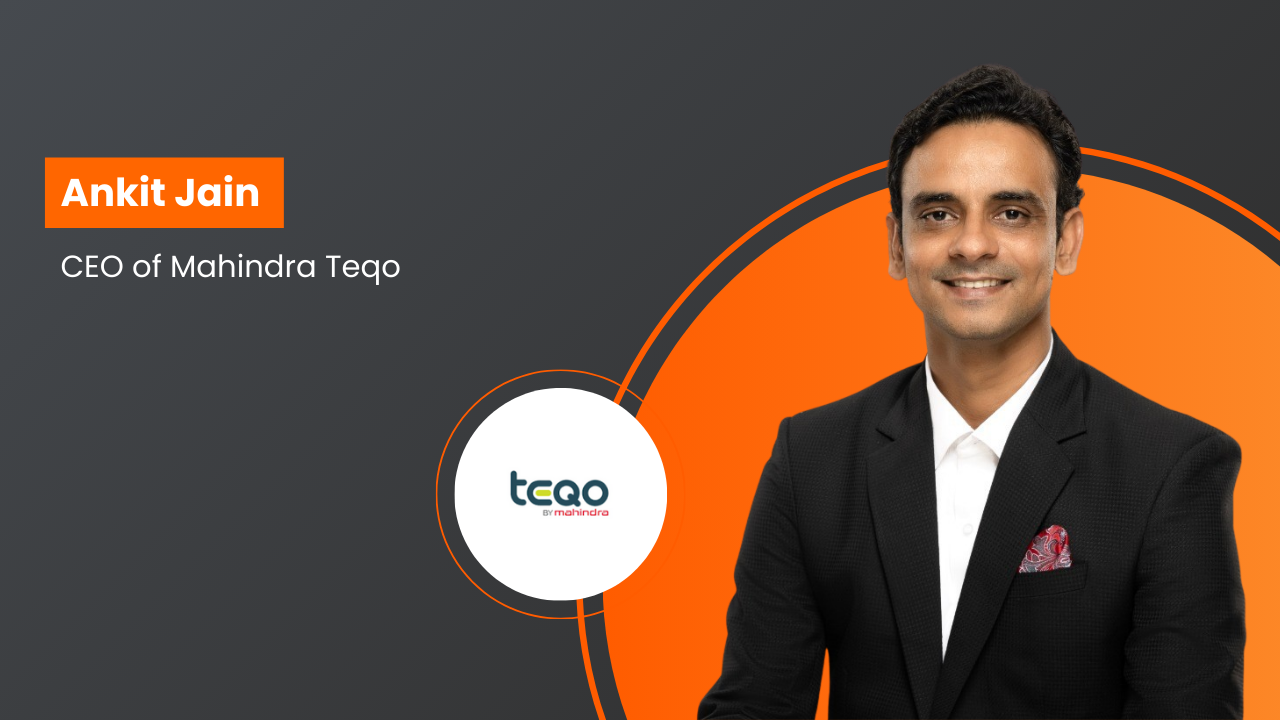 Ankit Jain appointed CEO of Mahindra Teqo