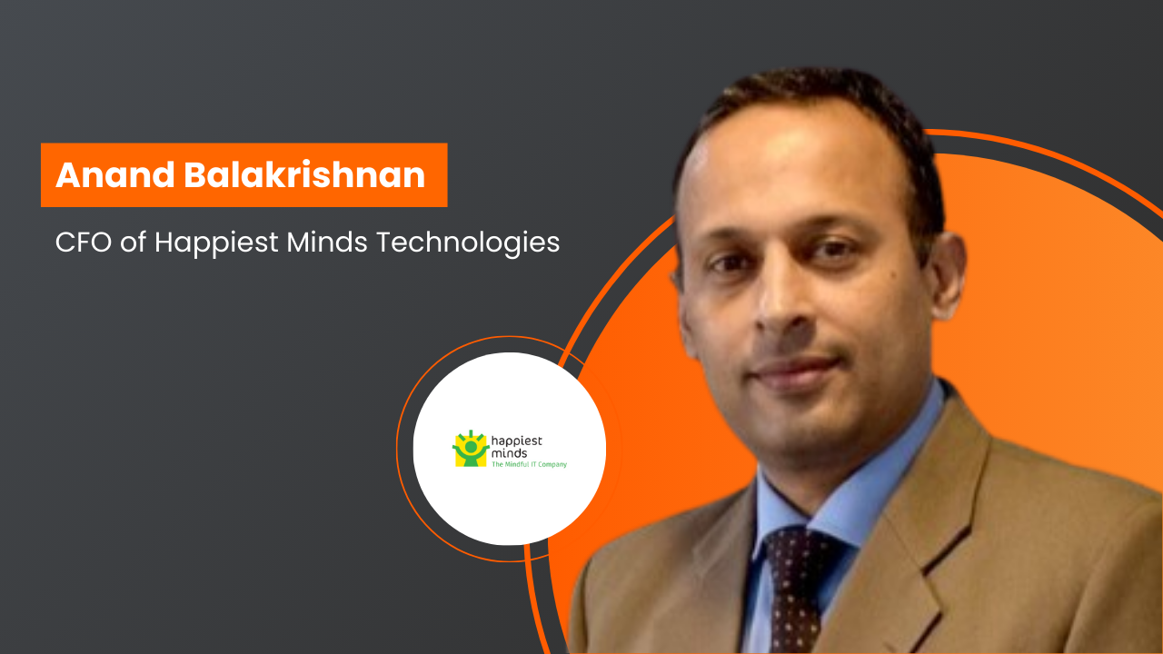 Anand Balakrishnan appointed CFO of Happiest Minds Technologies