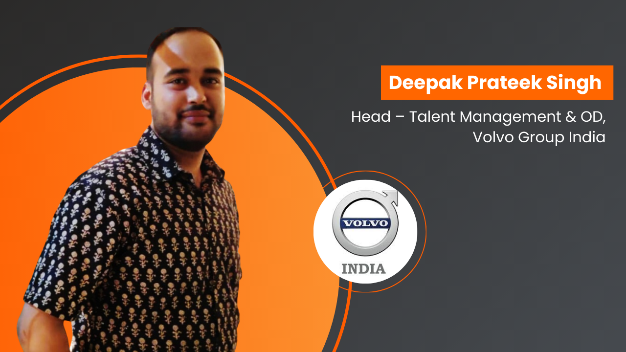 Deepak Prateek Singh named Head – Talent Management & OD, Volvo Group India