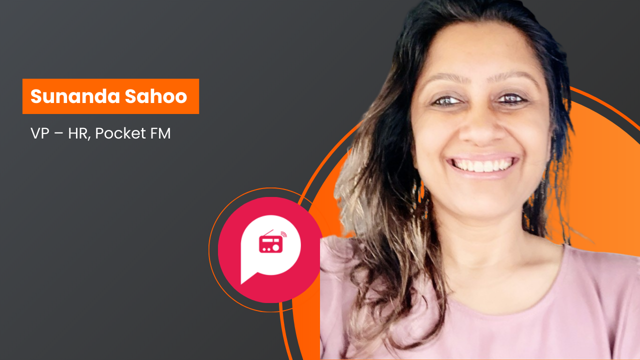 Pocket FM names Sunanda Sahoo as Vice President – Human Resources
