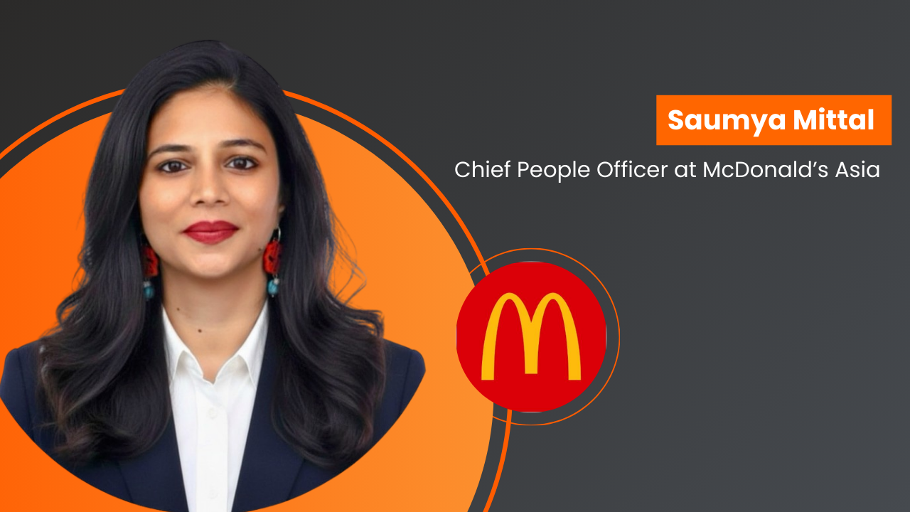 McDonald’s Asia appoints Saumya Mittal as Chief People Officer