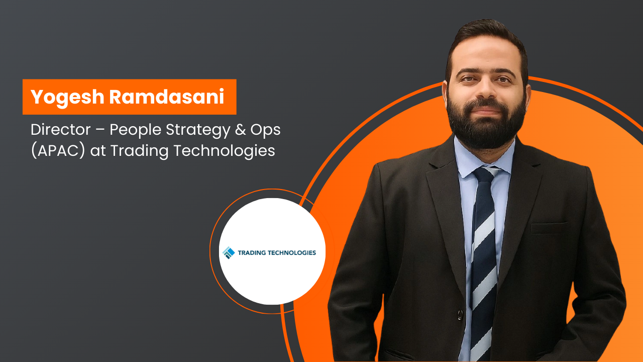 Trading Technologies appoints Yogesh Ramdasani as Director – People Strategy & Operations (APAC)