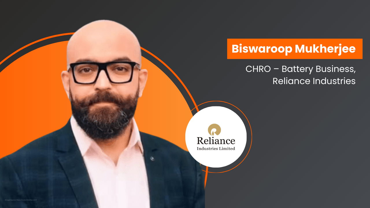 Reliance Industries appoints Biswaroop Mukherjee as CHRO – Battery Business