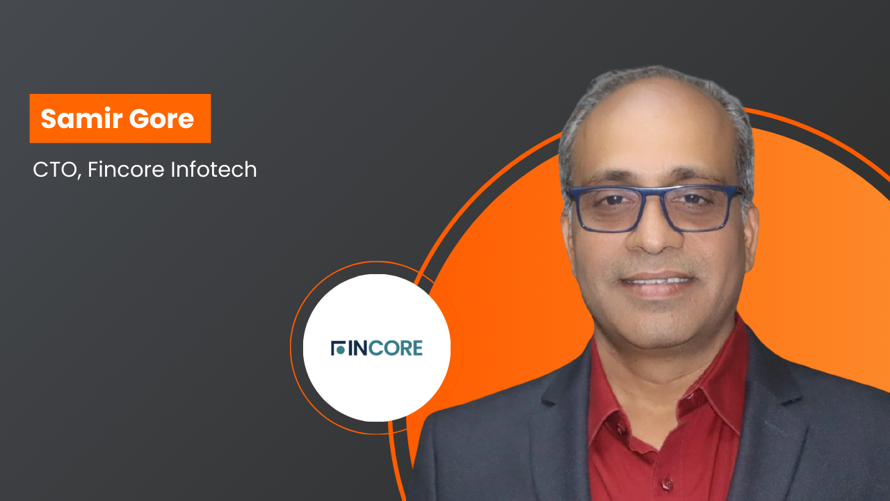 Samir Gore Joins Fincore Infotech as Chief Technology Officer