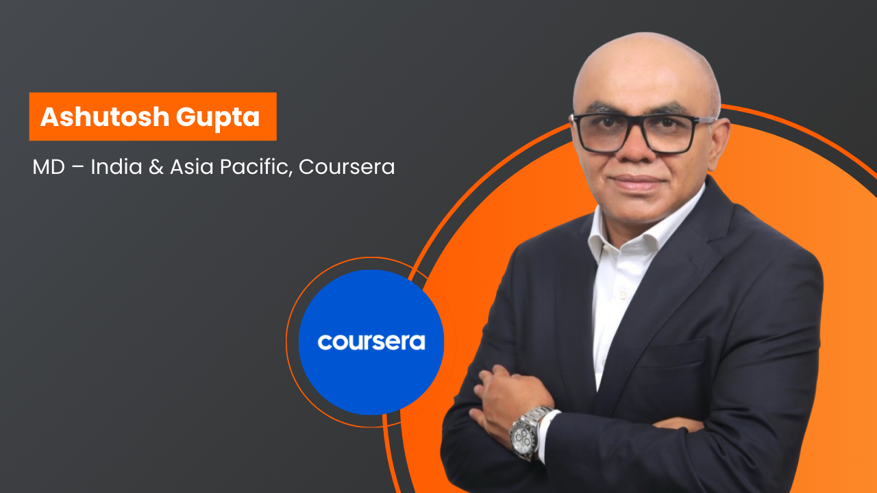 Coursera names Ashutosh Gupta as MD – India & Asia Pacific