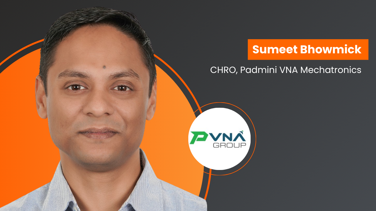 Padmini VNA Mechatronics appoints Sumeet Bhowmick as CHRO