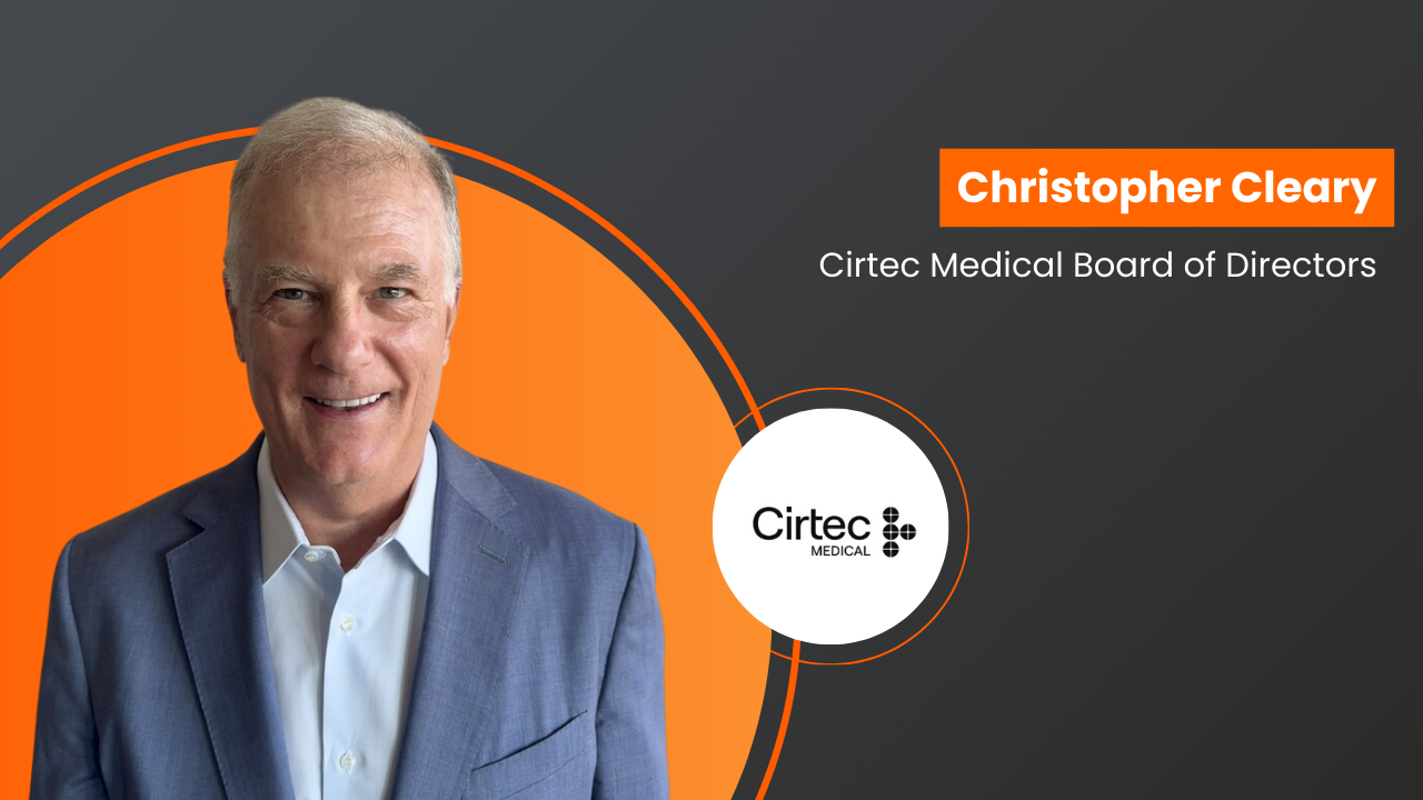 Christopher Cleary – Member of the Board of Directors at Cirtec Medical