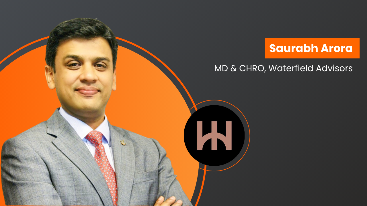Saurabh Arora joins Waterfield Advisors as MD & CHRO