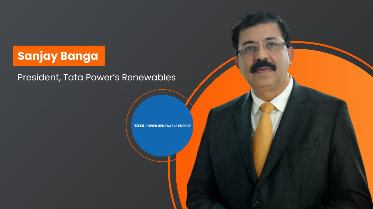 Sanjay Banga to head Tata Power’s Renewables; redesignated President – Renewables