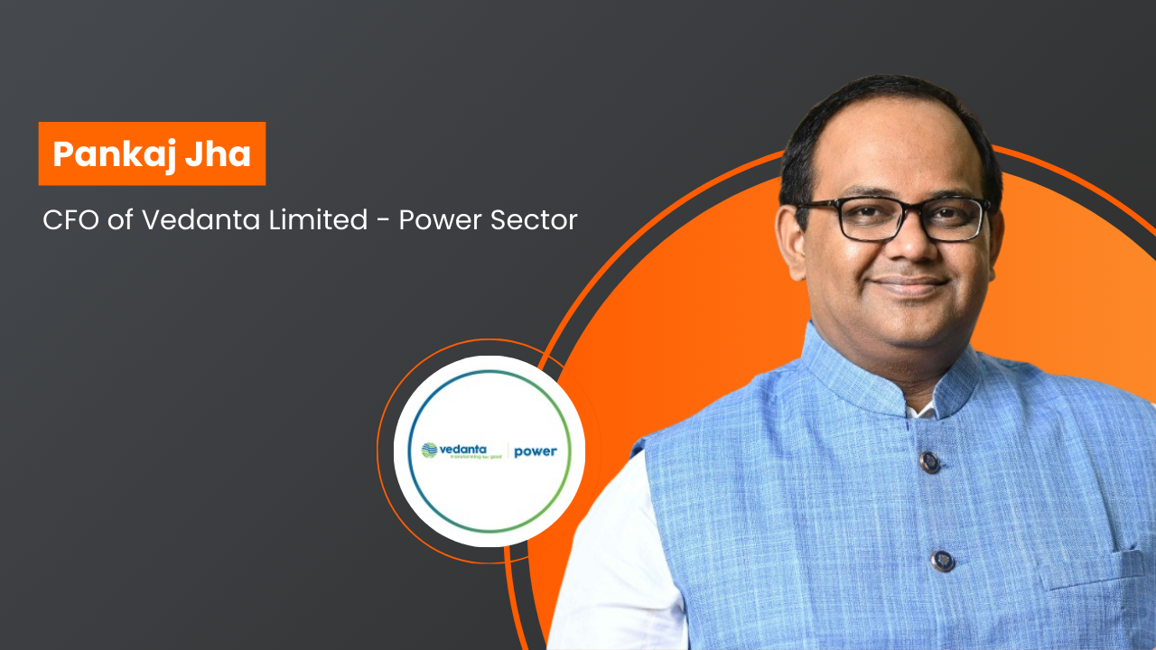 Pankaj Jha has been appointed Chief Financial Officer at Vedanta Limited - Power Sector