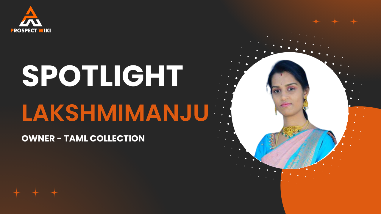 Spotlight 2026: Women Entrepreneur Award - Lakshmimanju | Owner – TAML Collection